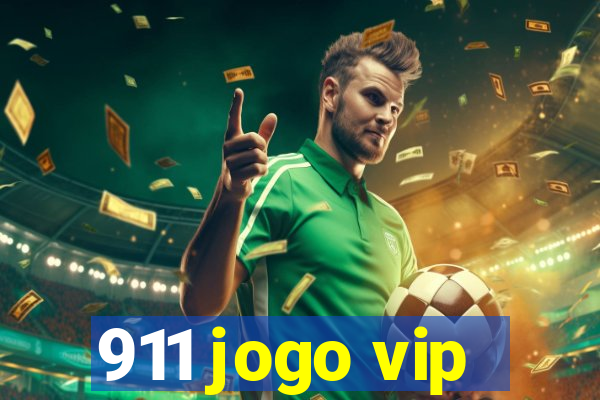 911 jogo vip